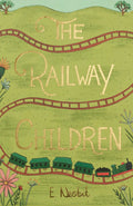 The Railway Children (Wordsworth Collectors Editions)