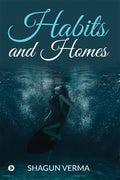 Habits And Homes