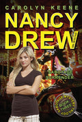 Sabotage Surrender: Book Three in the Sabotage Mystery Trilogy (44) (Nancy Drew (All New) Girl Detective)