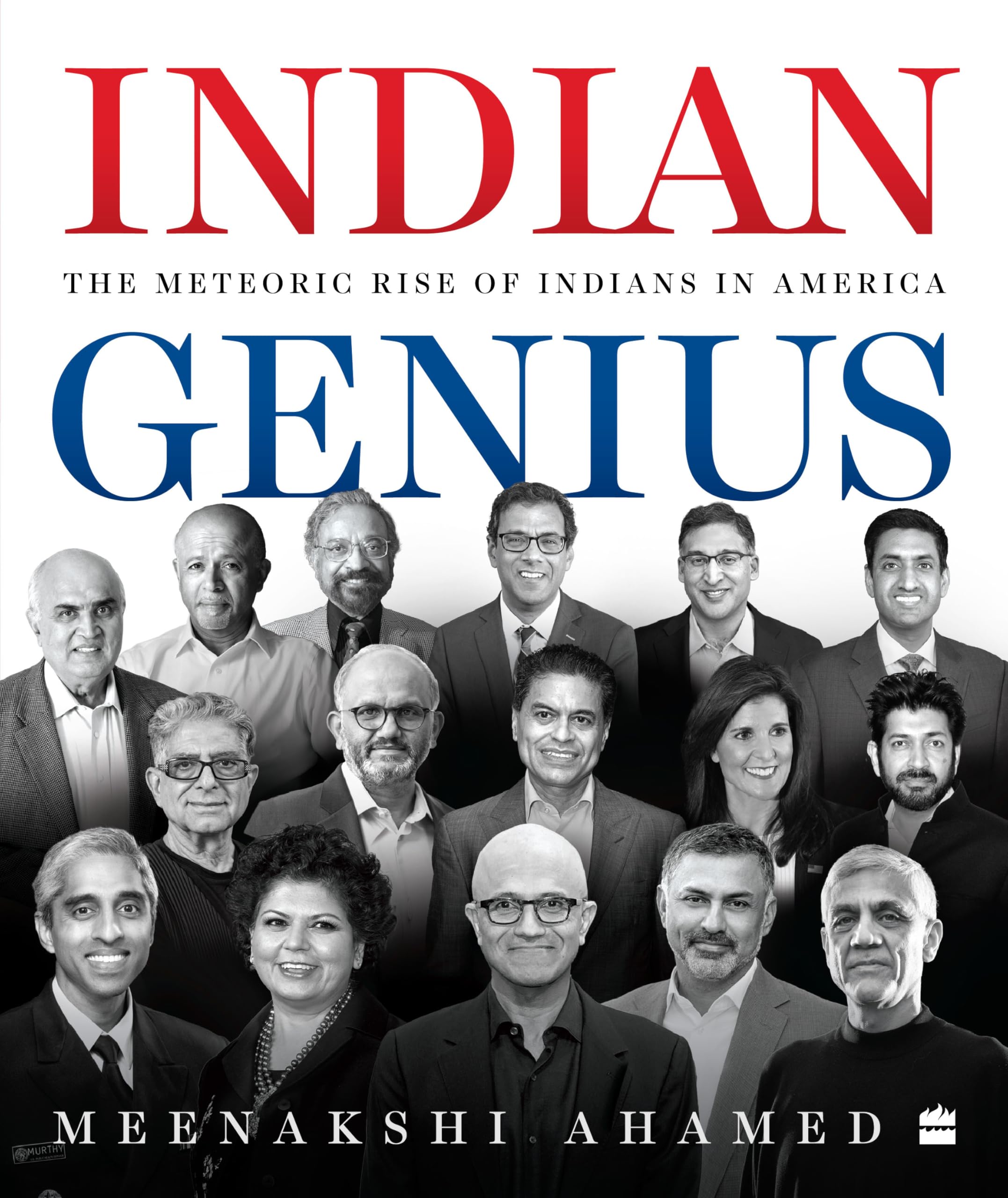 Indian Genius: The Meteoric Rise of Indians in America