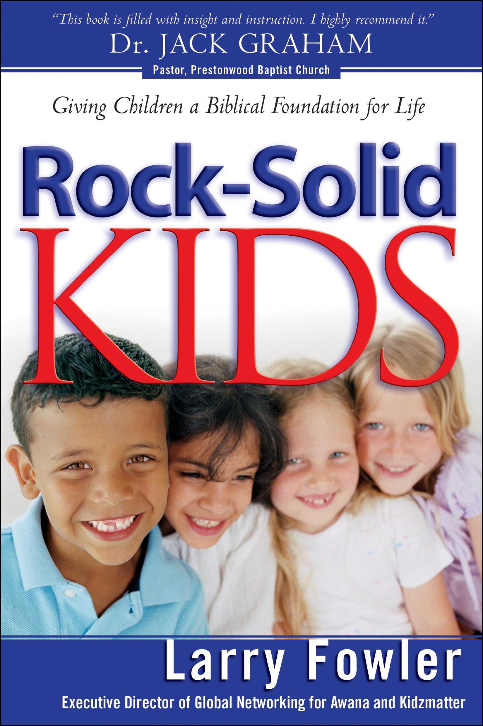 RockSolid Kids: Giving Children a Biblical Foundation for Life