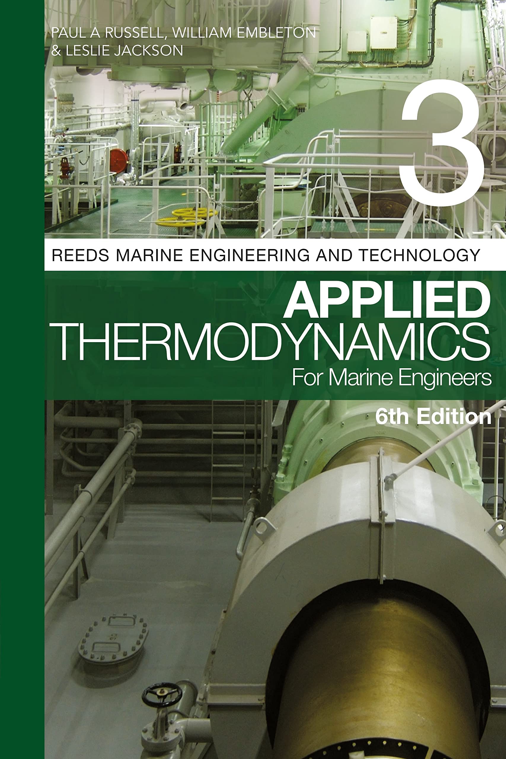 Applied Thermodynamics For Marine Engineers: 3 (Reeds Marine Engineering And Technology, 3)