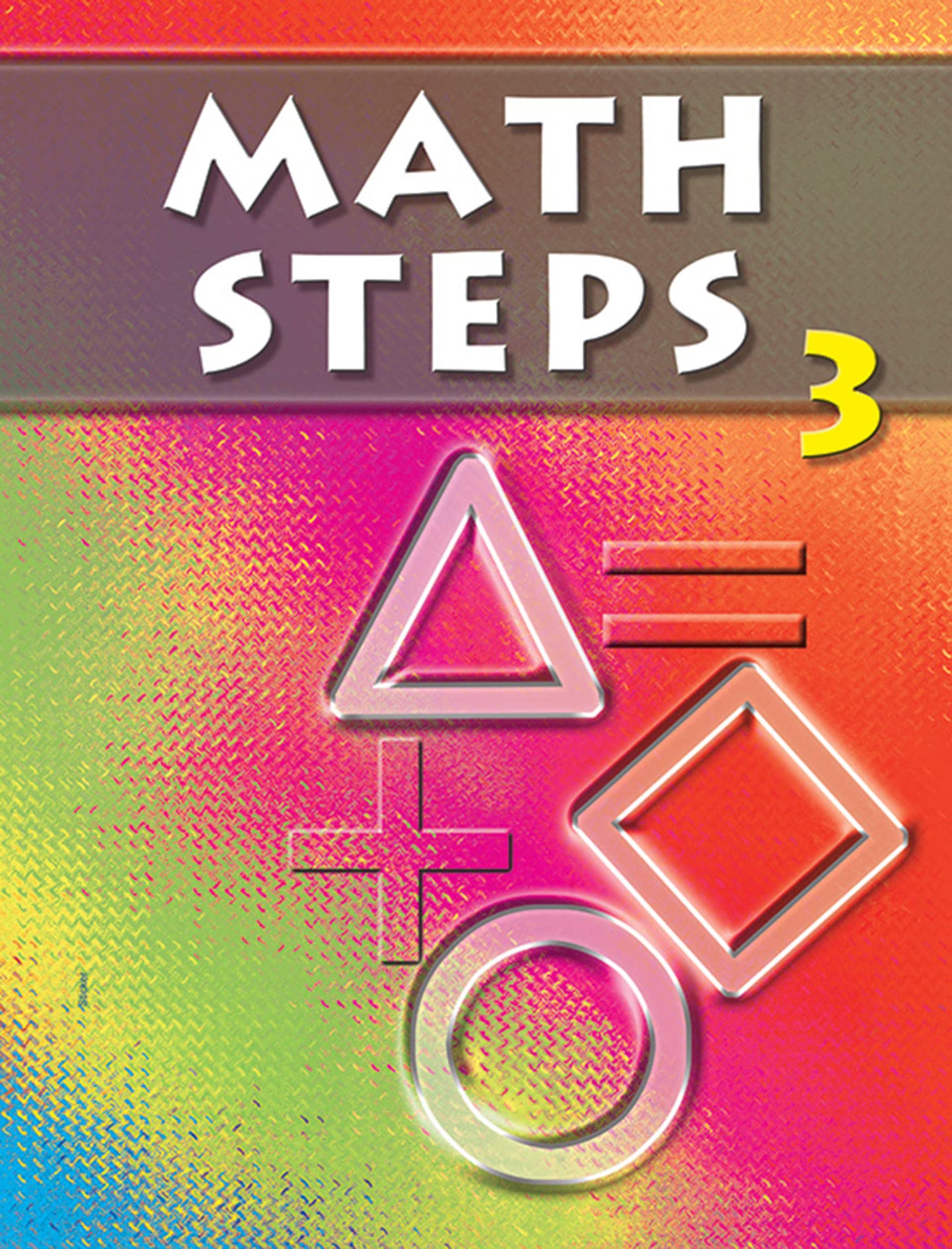 Math Steps Class 3  by Surya Bhushan Gupta, Asit Das Prasad (202526 Examination)