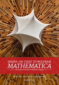 Handson Start to Wolfram Mathematica and Programming with the Wolfram Language