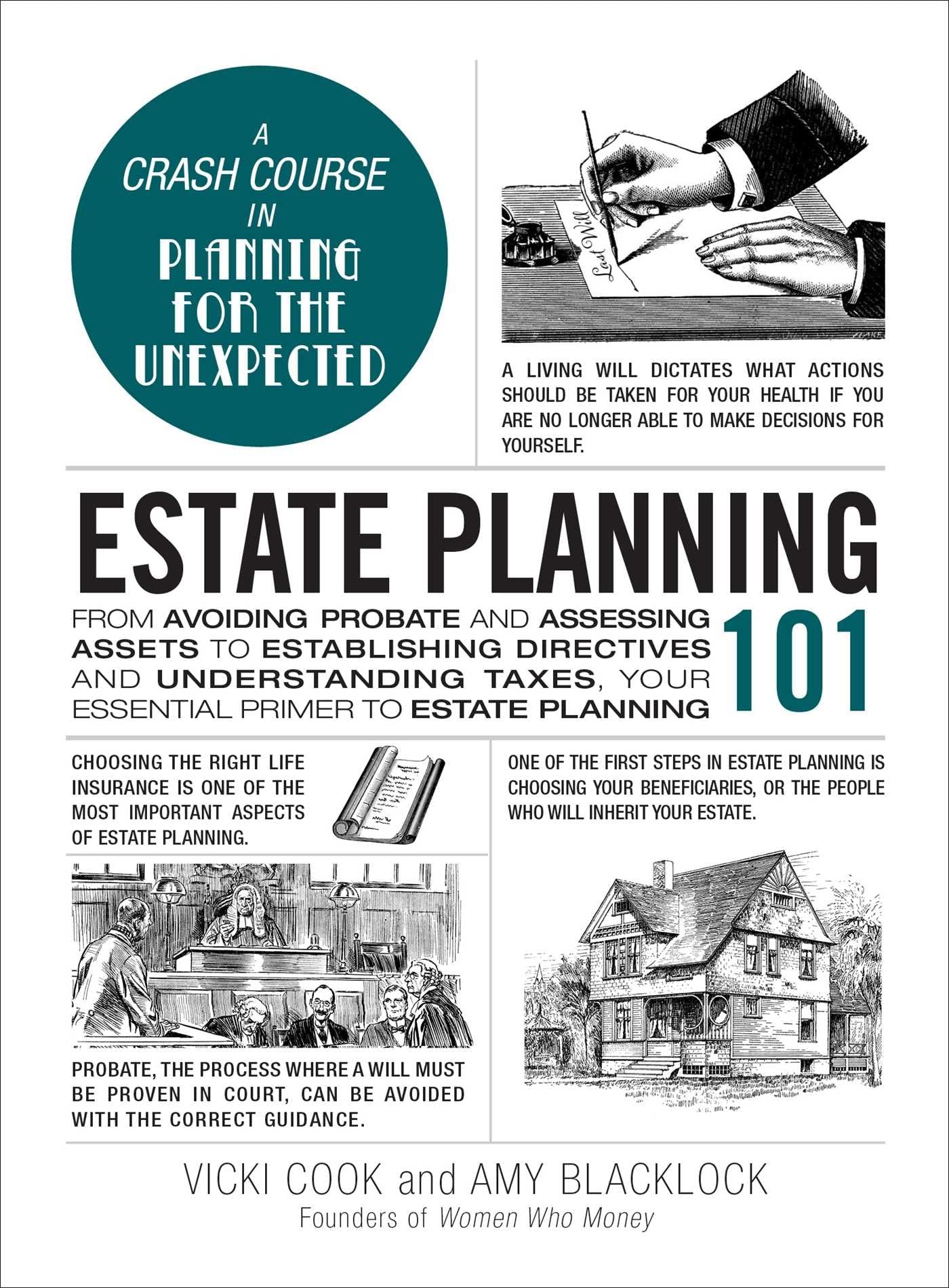 Estate Planning 101: From Avoiding Probate and Assessing Assets to Establishing Directives and Understanding Taxes, Your Essenti