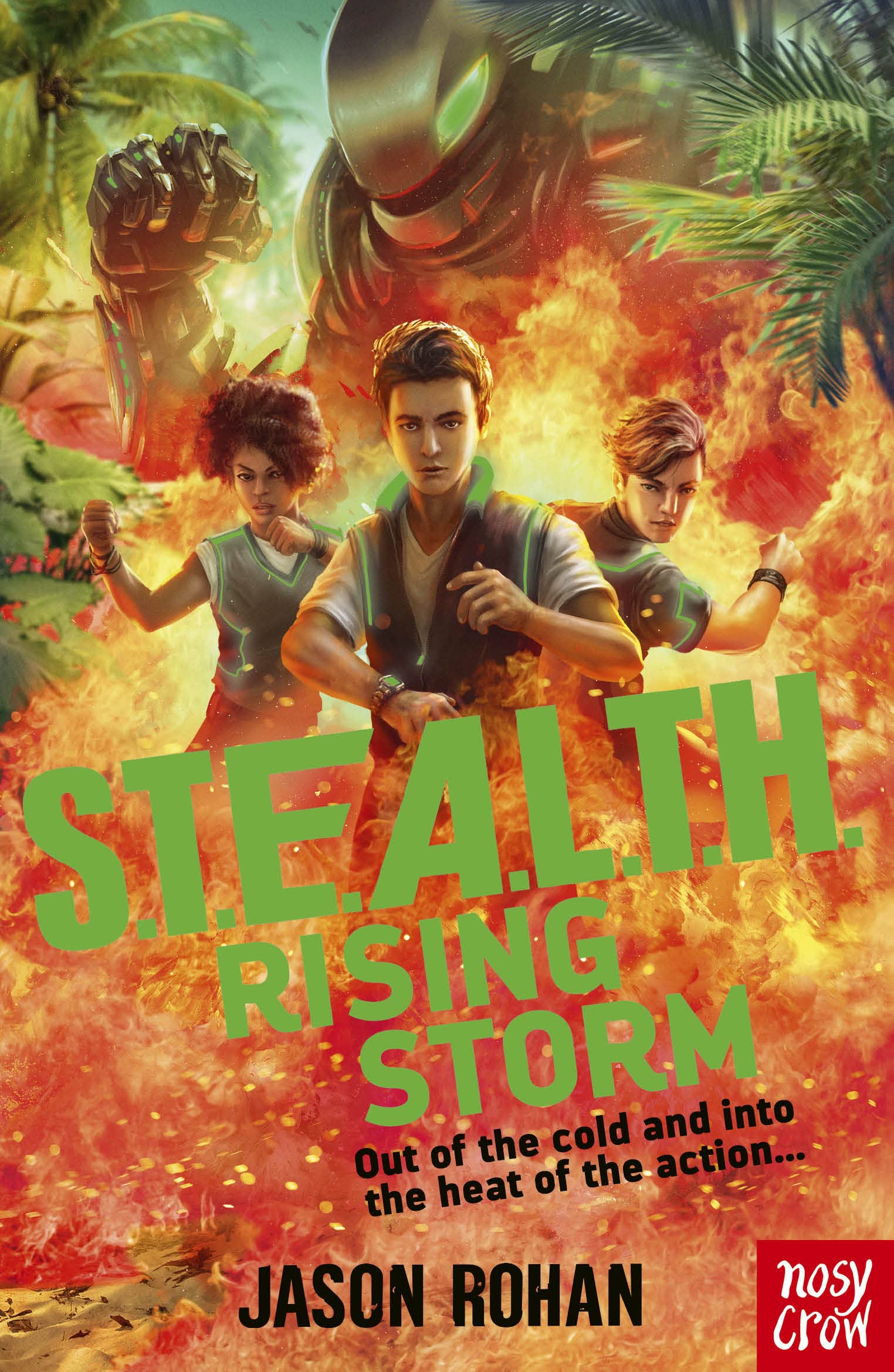 Nosy Crow S.T.E.A.L.T.H. Rising Storm.