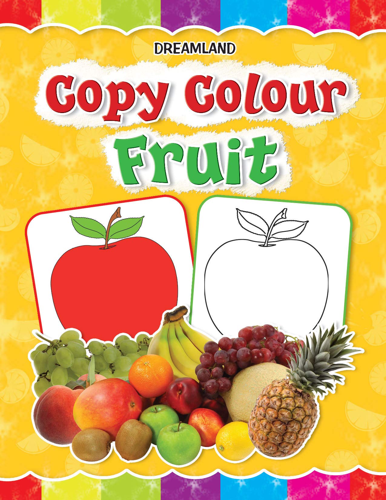 Copy Colour  Fruits (Copy Colour Books) | Toddler Colouring Book Ages 16 | Simple Fruit Coloring Pages With Names | Learn Fruits