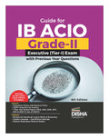 Disha Guide For Ib Acio GradeIi/ Executive (TierI) Exam With Previous Year Questions 4Th Edition | Intelligence Bureau Assista