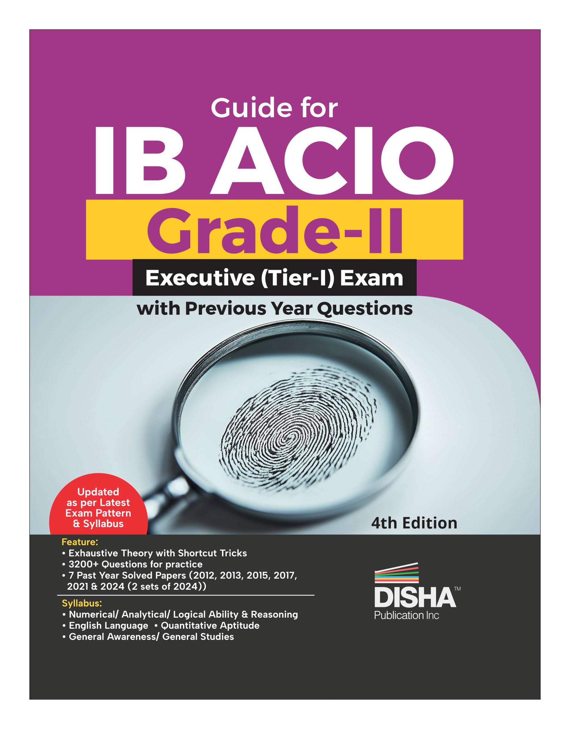 Disha Guide For Ib Acio GradeIi/ Executive (TierI) Exam With Previous Year Questions 4Th Edition | Intelligence Bureau Assista