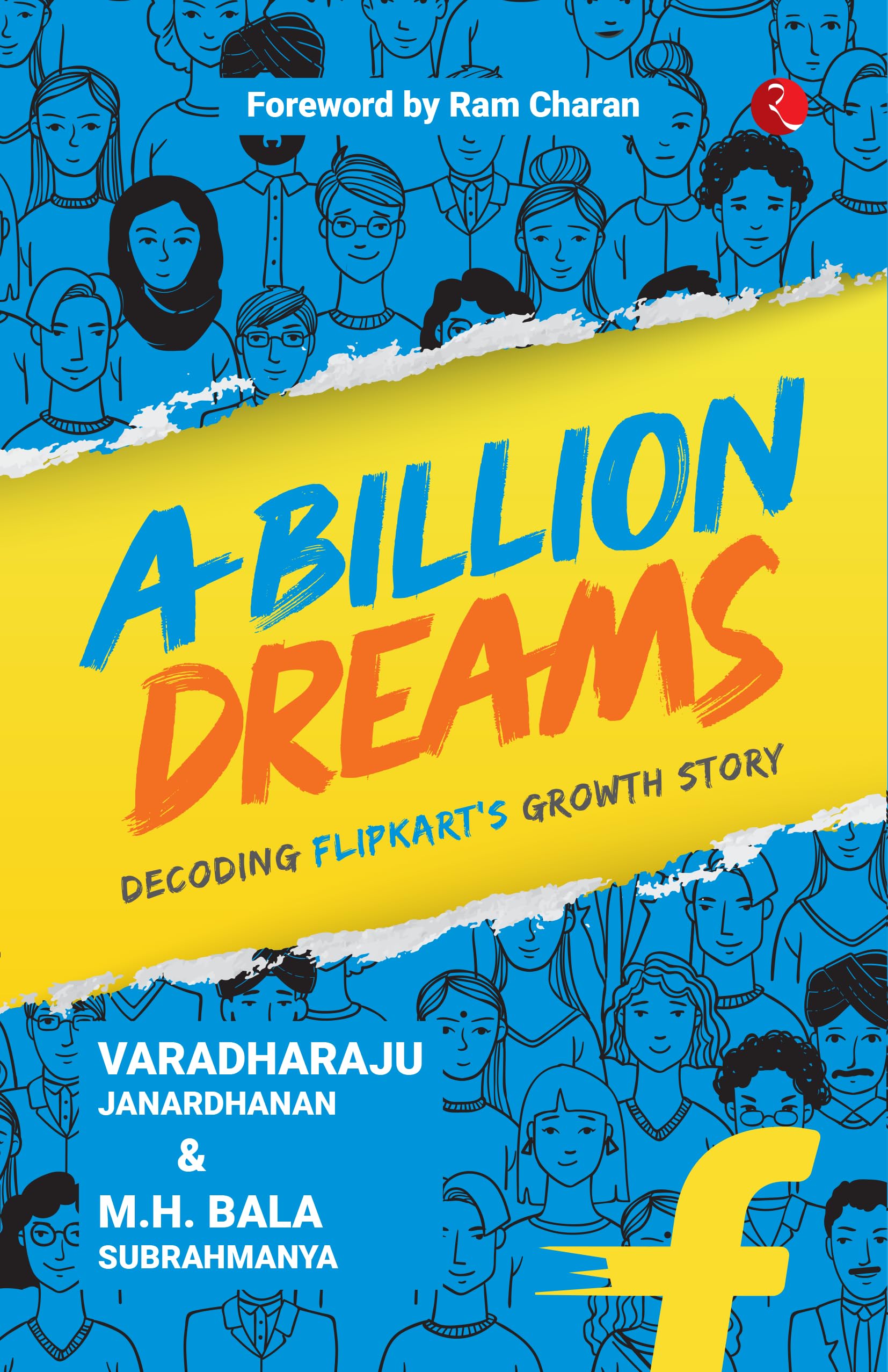 A Billion Dreams: Decoding FlipkartS Growth Story