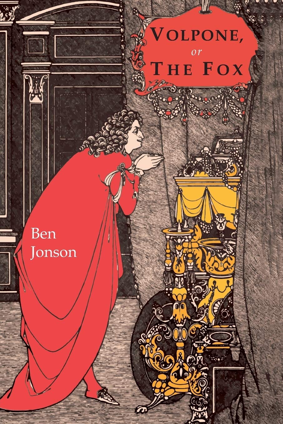 Volpone: Or, The Fox