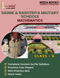 WEDAs Mathematics Comprehensive Guide for Class 6th Sainik and Rashtriya Military Schools for | SS 6 | RMS 6 | SS6 | RMS6 | Sa