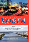 A History of Korea: From Land of the Morning Calm to States in Conflict