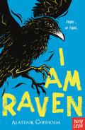 Nosy Crow I Am Raven.
