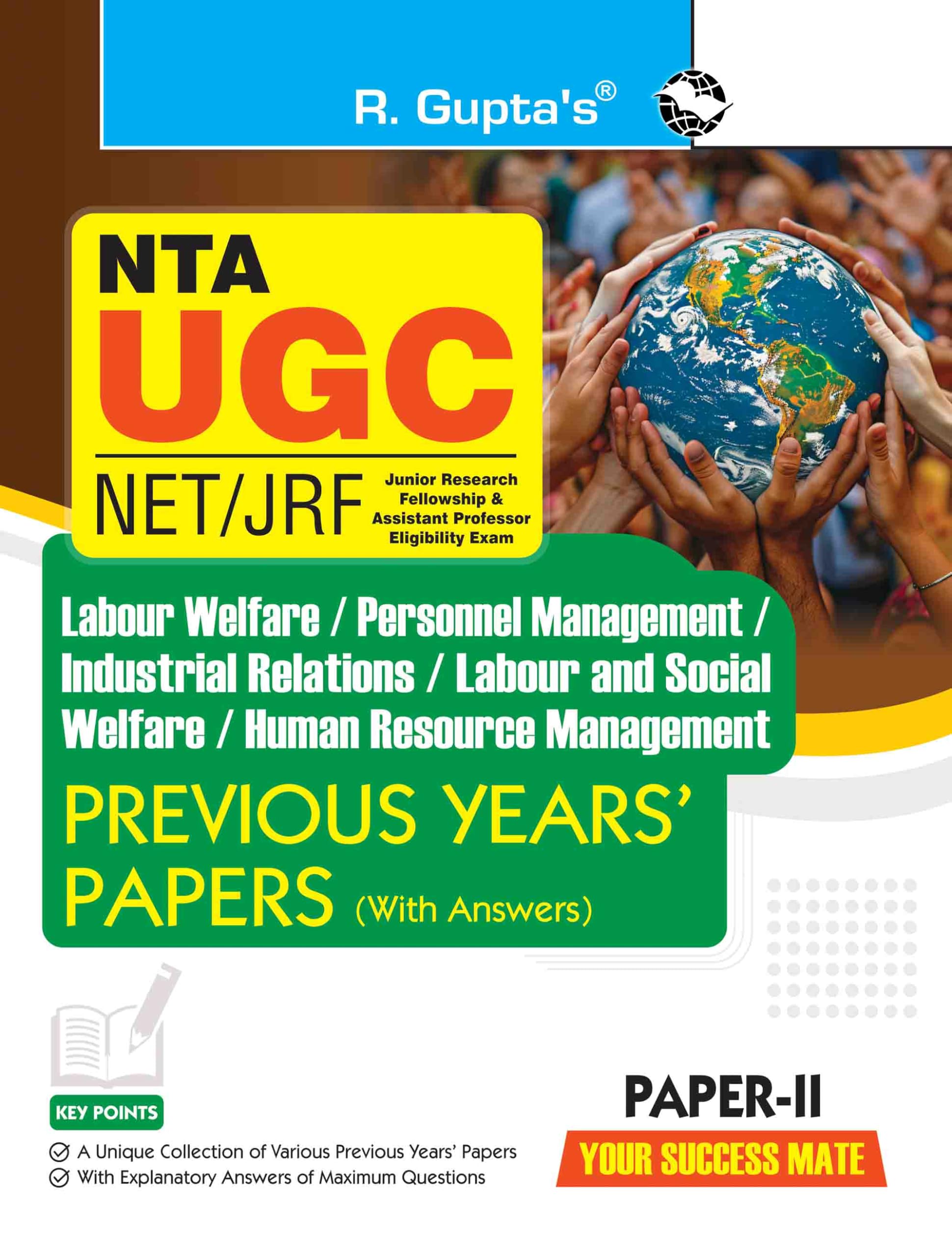 NTAUGCNET/JRF: Labour Welfare/Personnel Management/Industrial Relations/Labour & Social Welfare/HRM (PaperII): Previous Years