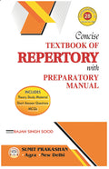 CONCISE TEXT BOOK OF REPERTORY WITH PREPARATORY MANUAL (includes Theory Study Material ,Short Question Answers ,MCQs)