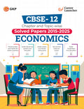 GKP CBSE Class XII 2026 : Economics  Chapter and Topicwise Solved Papers 20152025