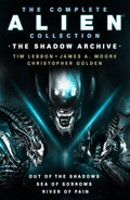 The Complete Alien Collection: The Shadow Archive (Out of the Shadows, Sea of Sorrows, River of Pain) (Alien, 13)