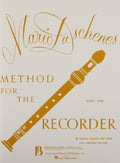 Method for the Recorder: Soprano and Tenor, Part 1