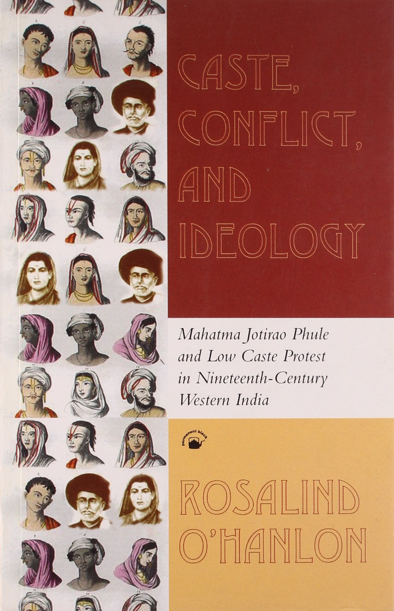 CASTE, CONFLICT AND IDEOLOGY
