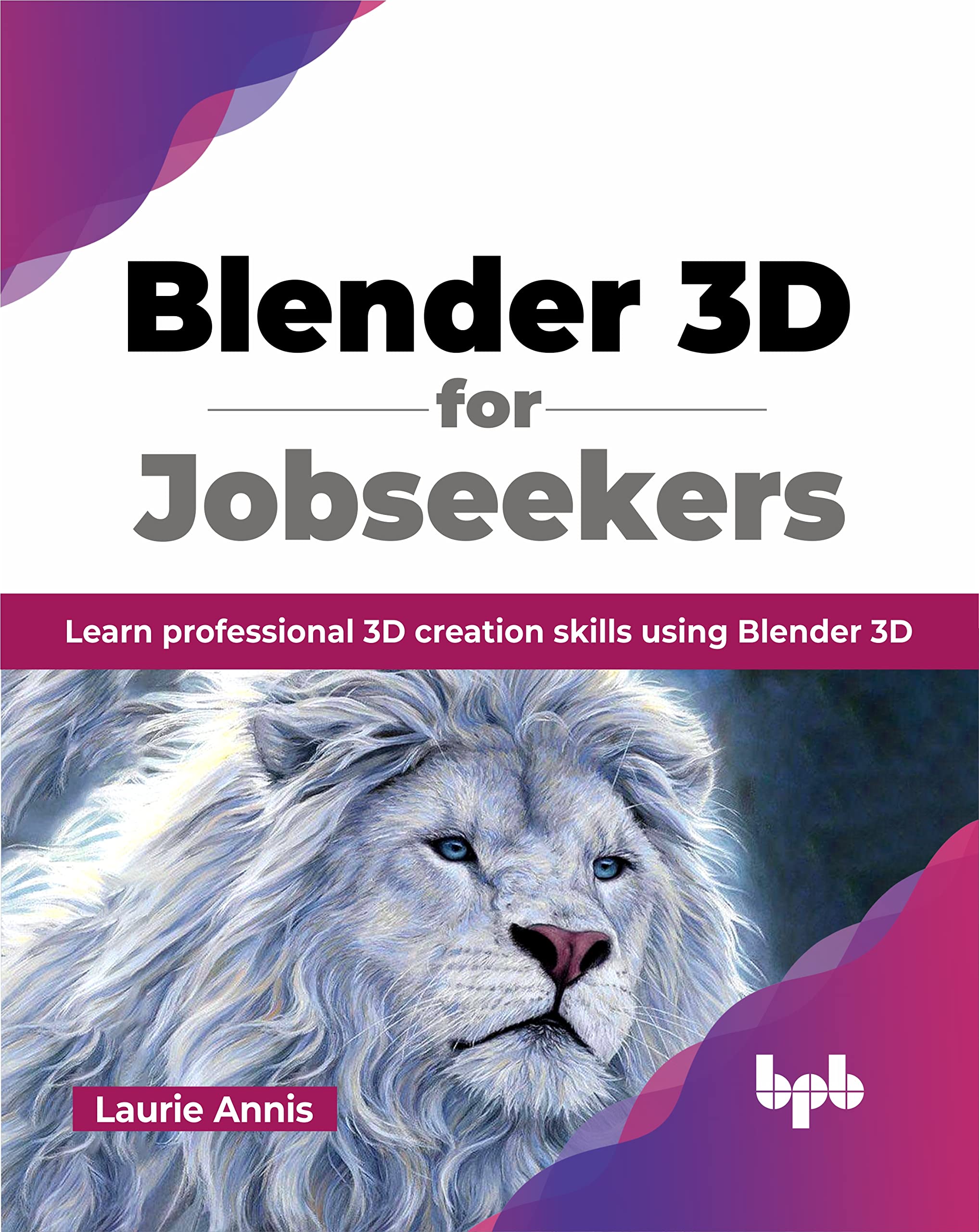 Blender 3D For Jobseekers