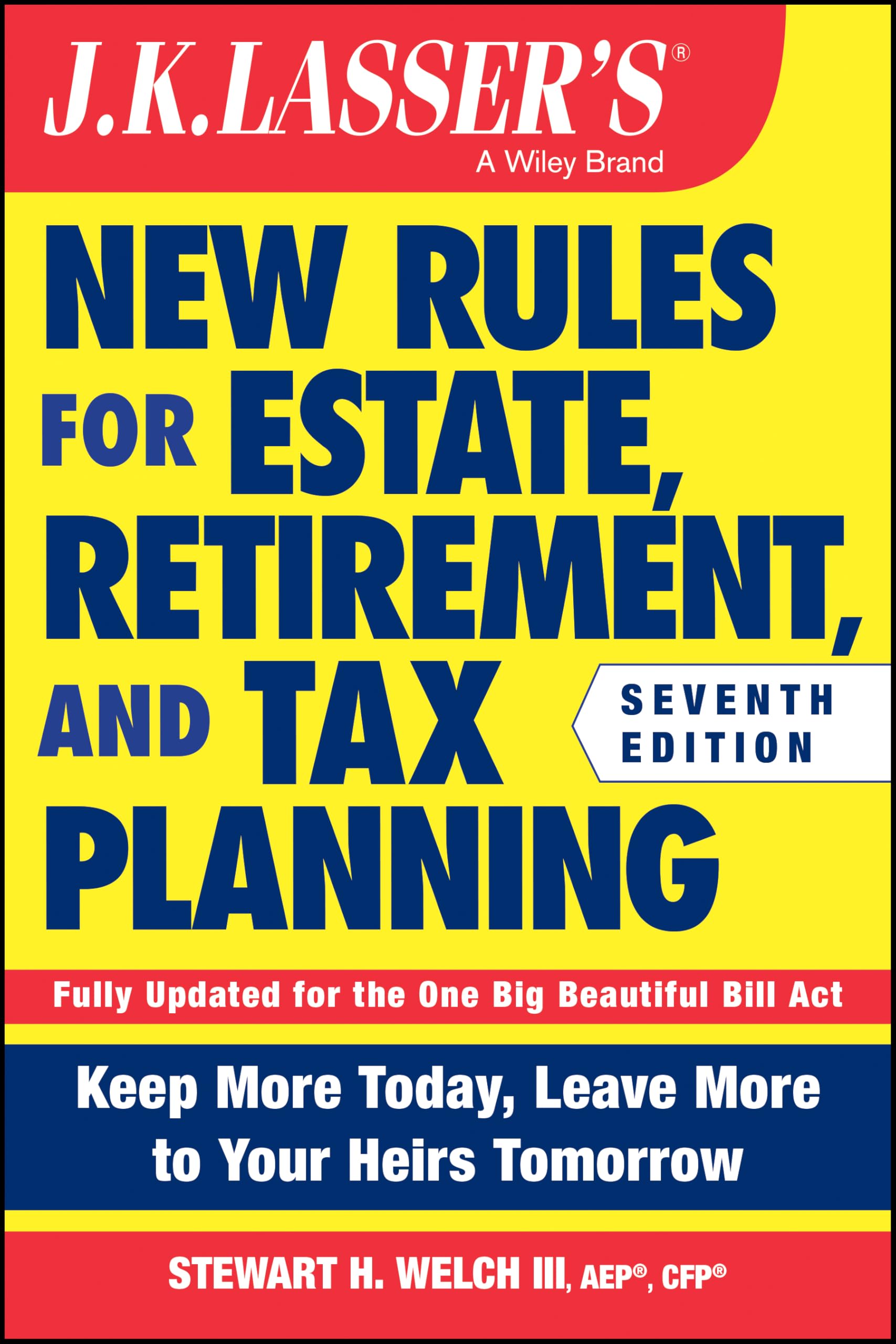 J.K. Lassers New Rules for Estate, Retirement, and Tax Planning