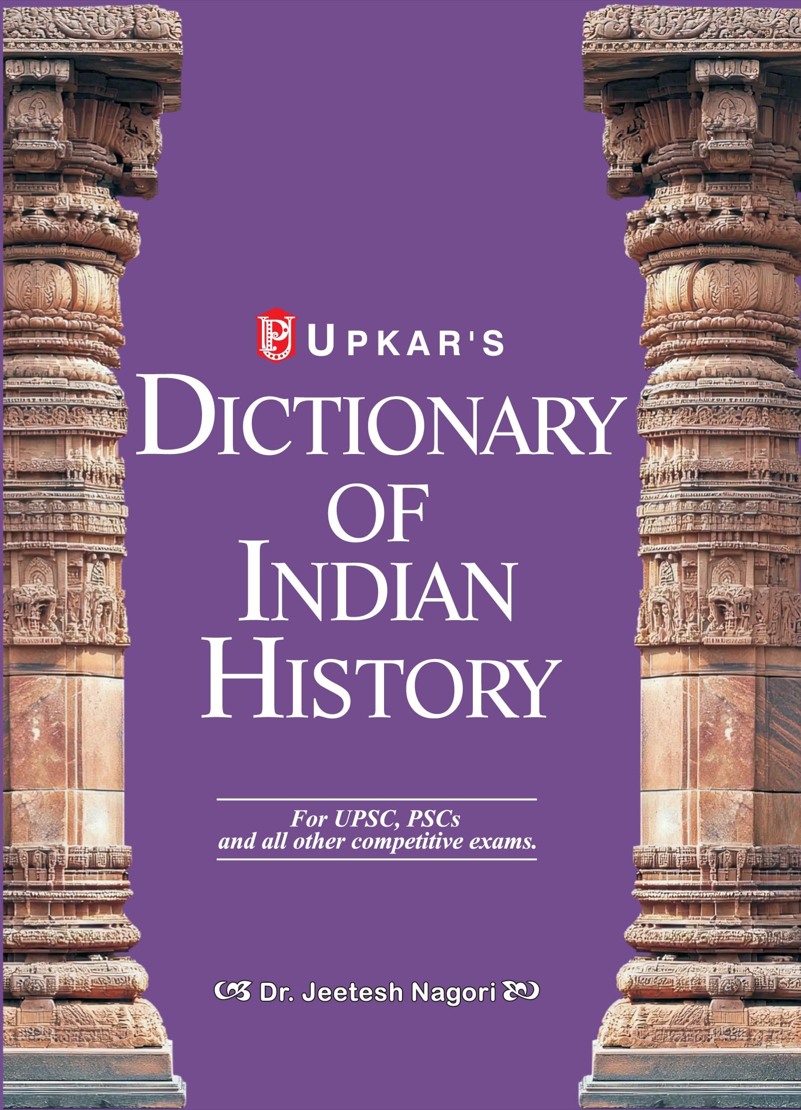 An Encyclopaedic Dictionary of Major Personalities Related to Ancient, Medieval and Modern Indian History | Dictionary of Indian