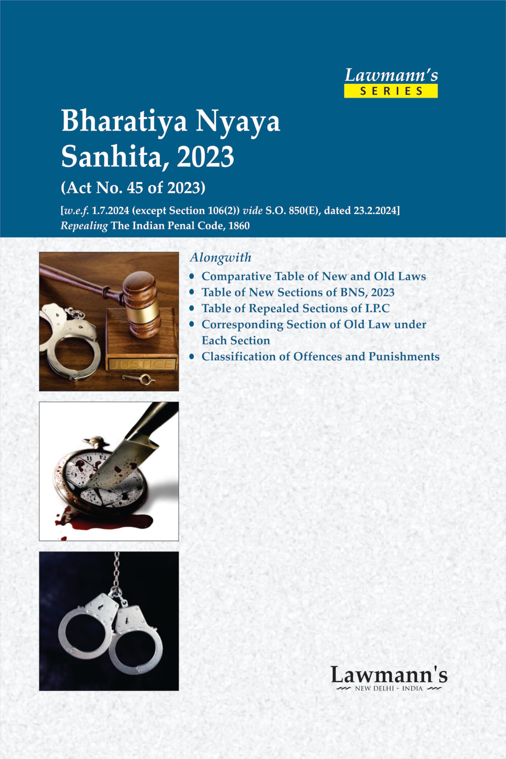 Lawmanns Bharatiya Nyaya Sanhita, 2023 (BNS) | Bare Act with Comments | Classification of Offences | Repealing Penal Code (IPC