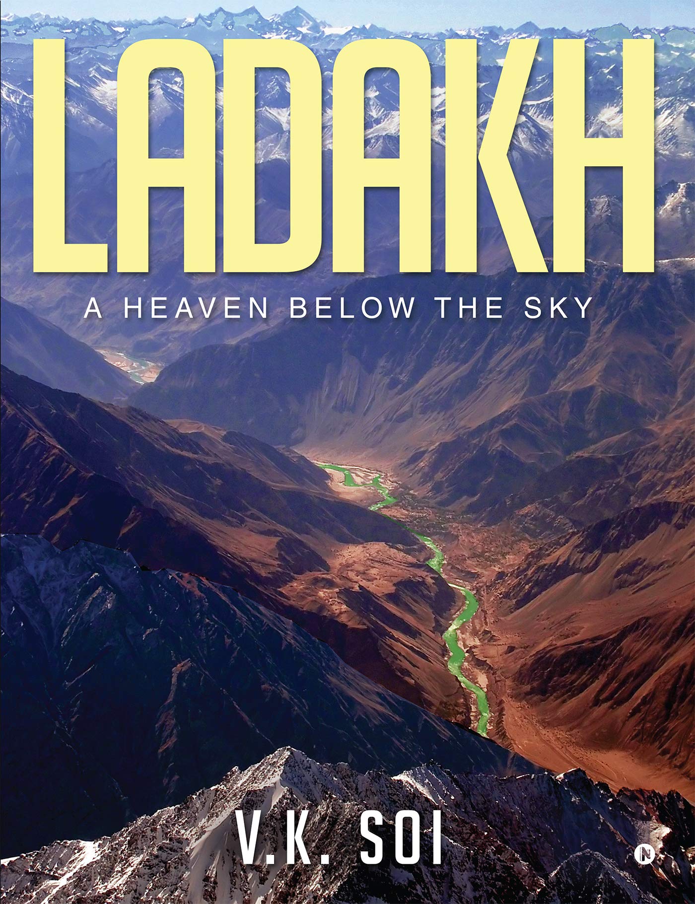 Ladakh : A Heaven Below The Sky