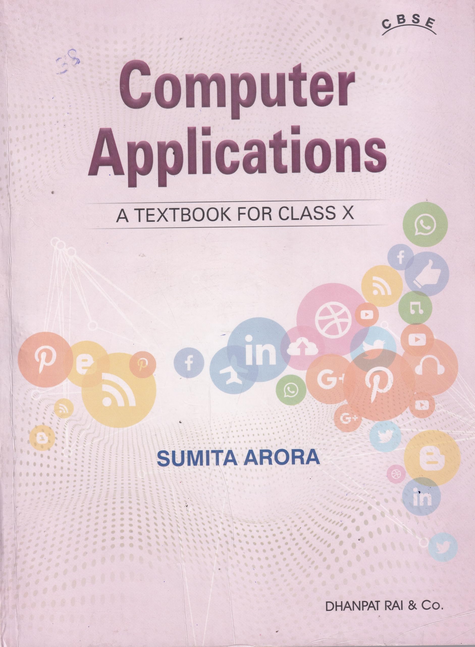 Computer Applications A Textbook For Class 10  CBSE  by Sumita Arora (202526 Examination)