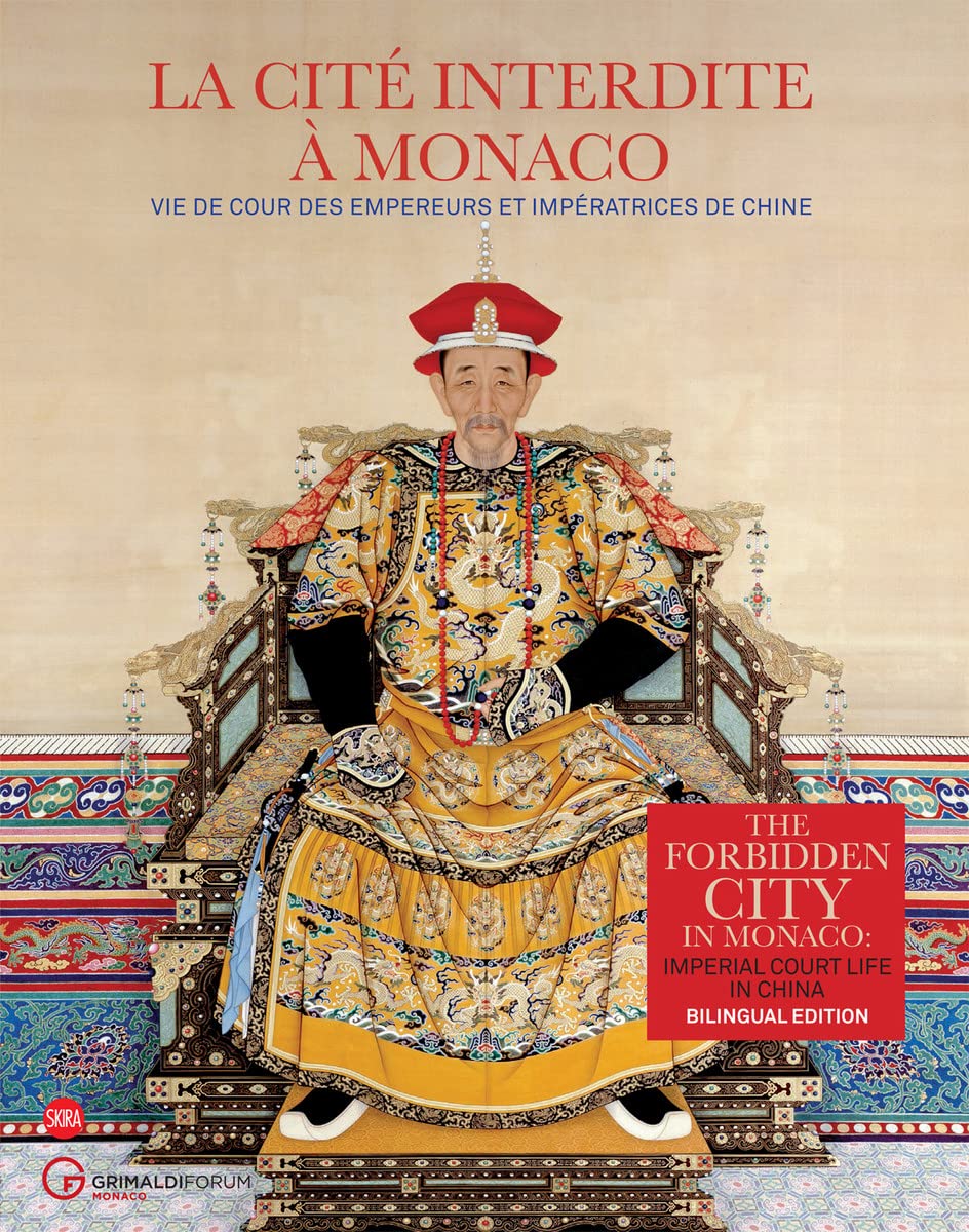 Forbidden City In Monaco: Imperial Court Life In China