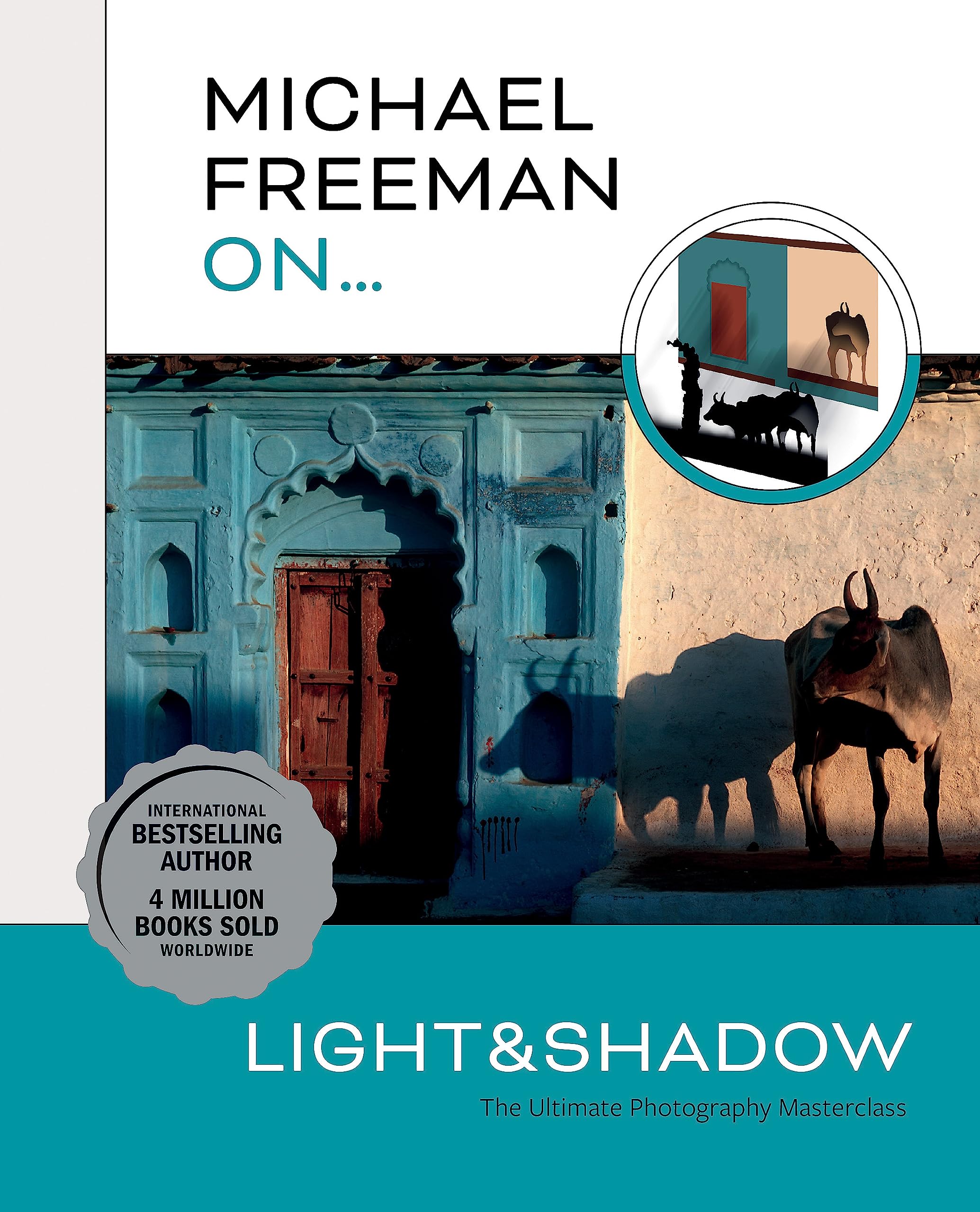 Michael Freeman On_x001a_ Light & Shadow