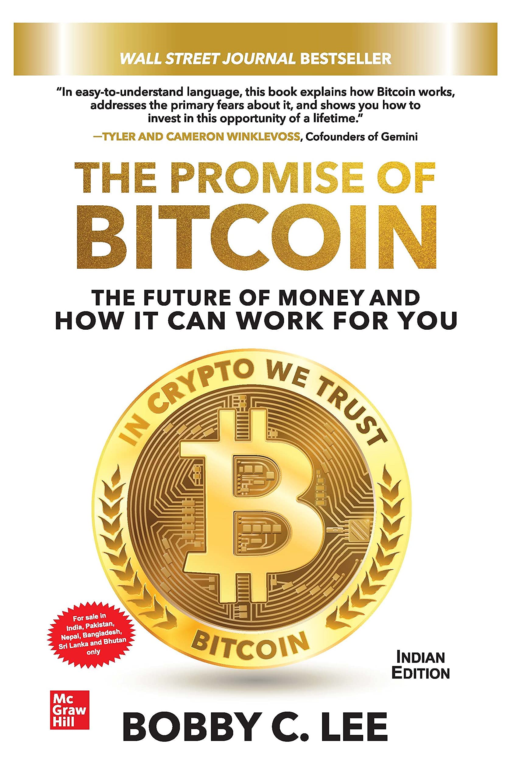 The Promise of Bitcoin: The Future of Money and How It Can Work for You