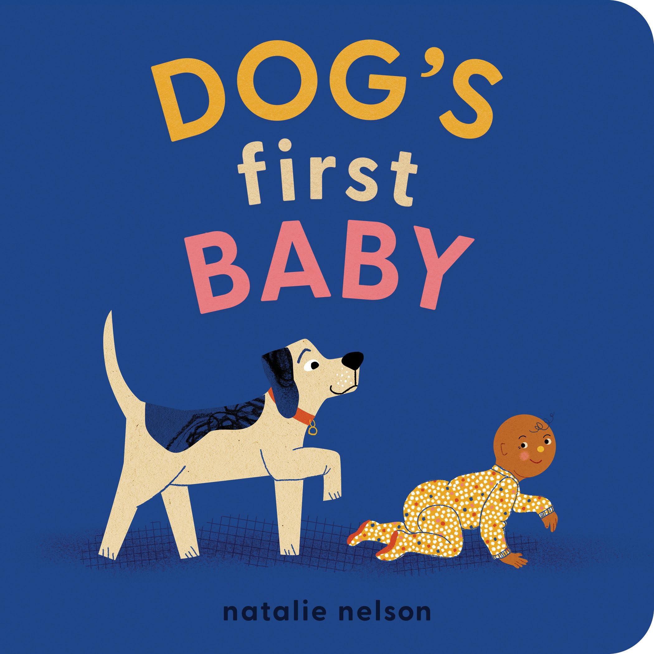 Dogs First Baby: A Board Book (Dog and Cats First)