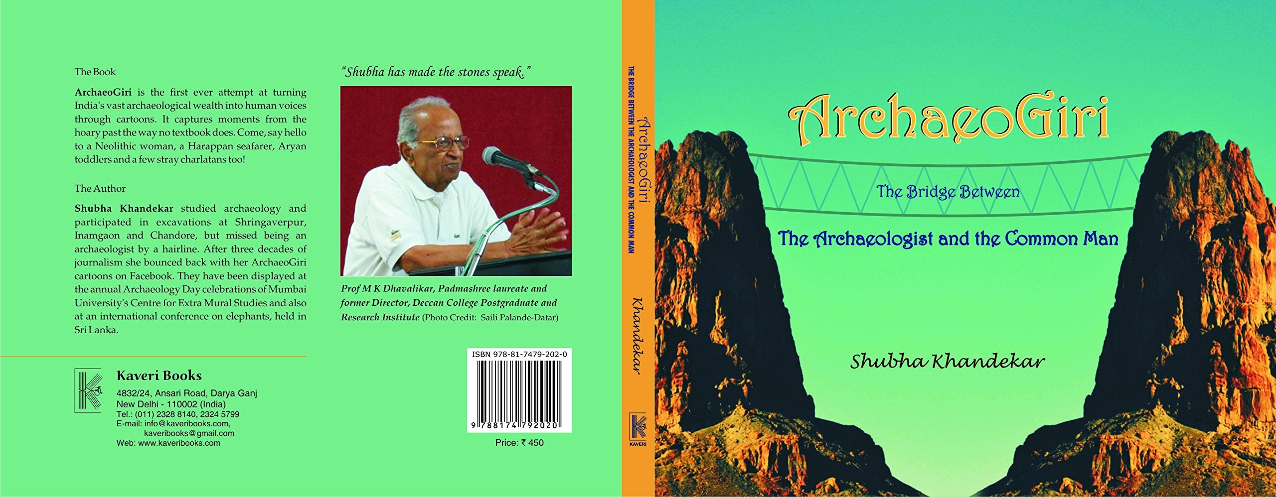 Archaeogiri: The Bridge Between The Archaeologist And The Common Man