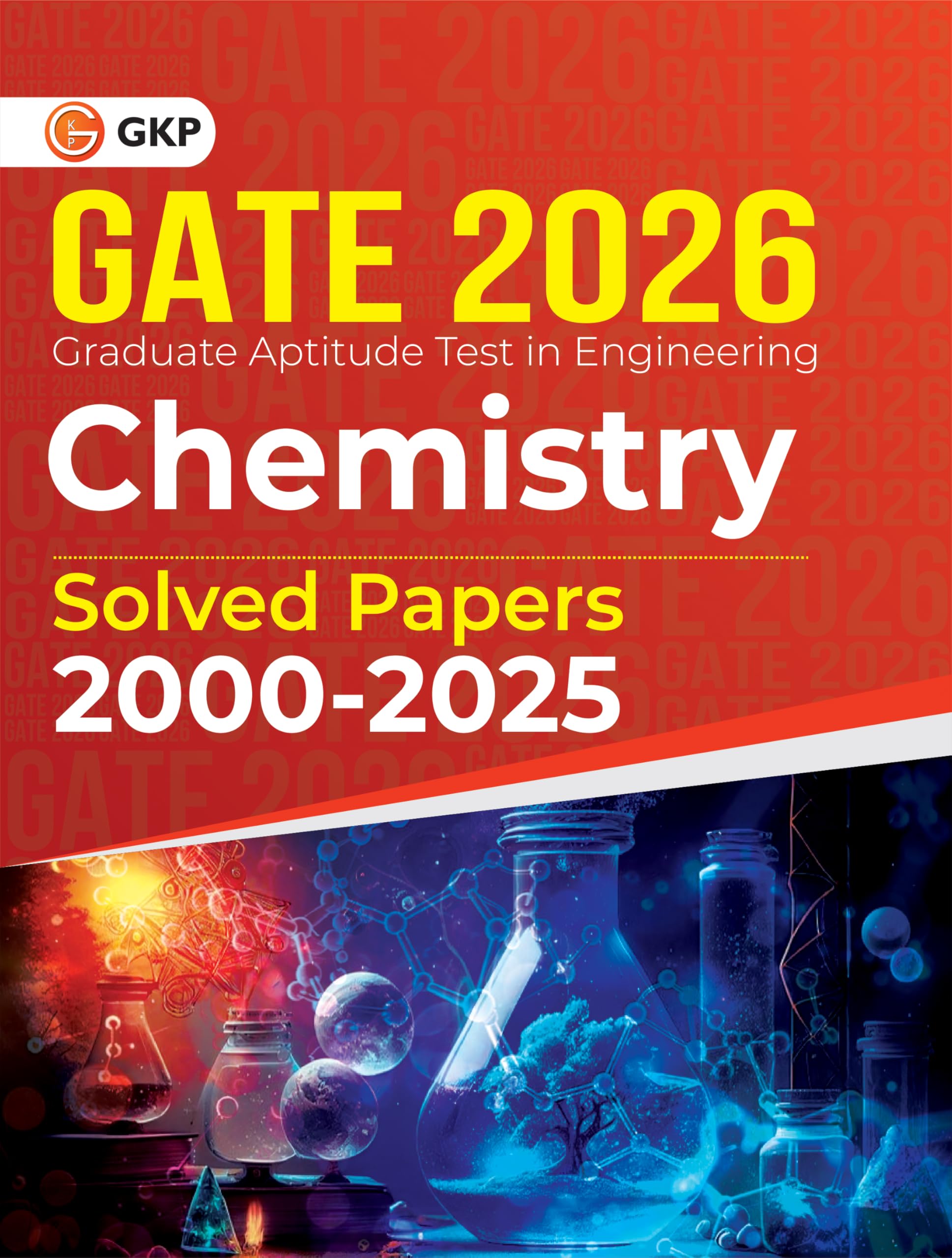 GKP GATE 2026 : Chemistry  Solved Papers 20002025