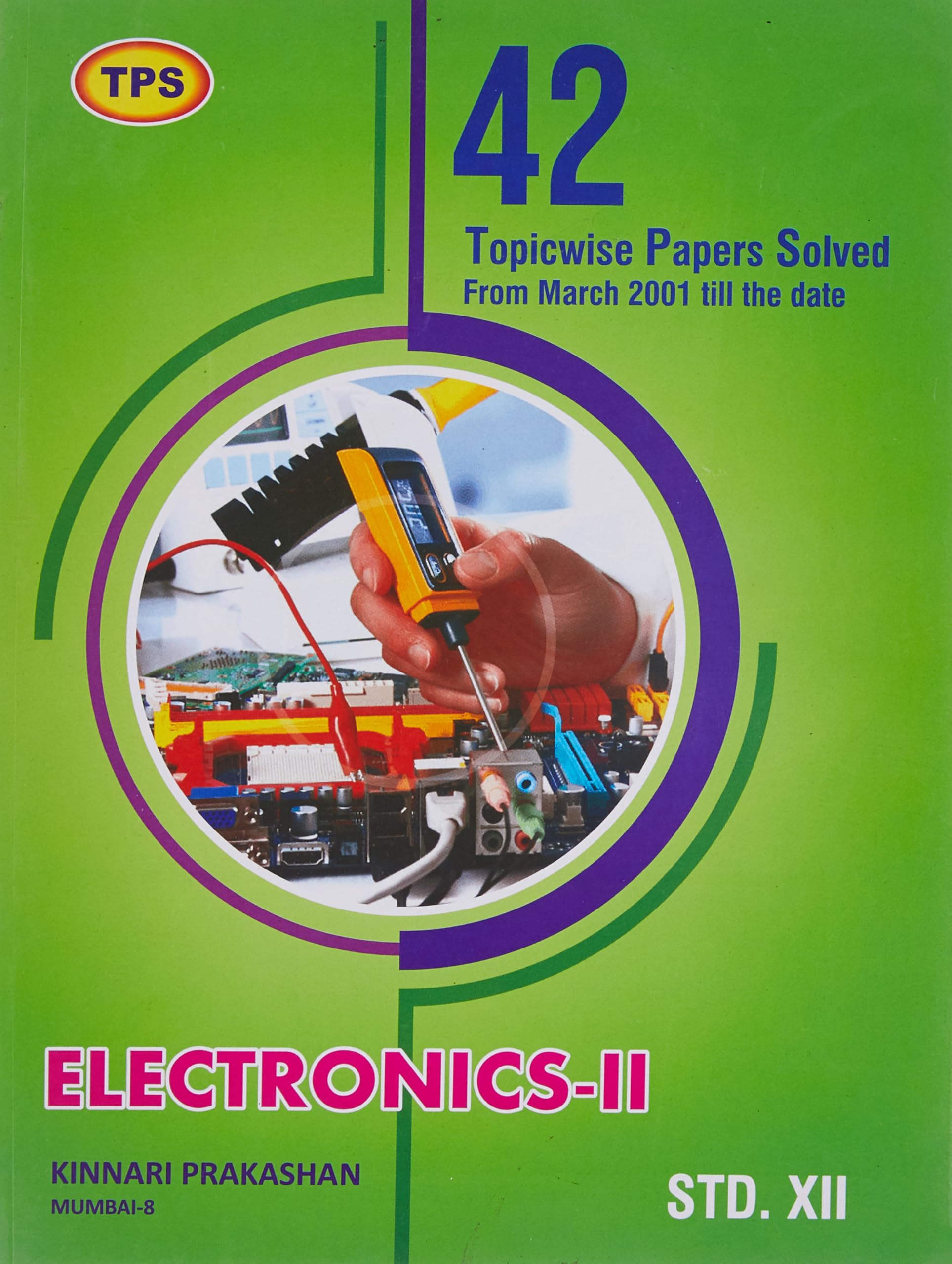 Tps Electronics  2 Std 12Th  English Edition [Paperback] Kinnari Prakashan [Mar 26, 2022]