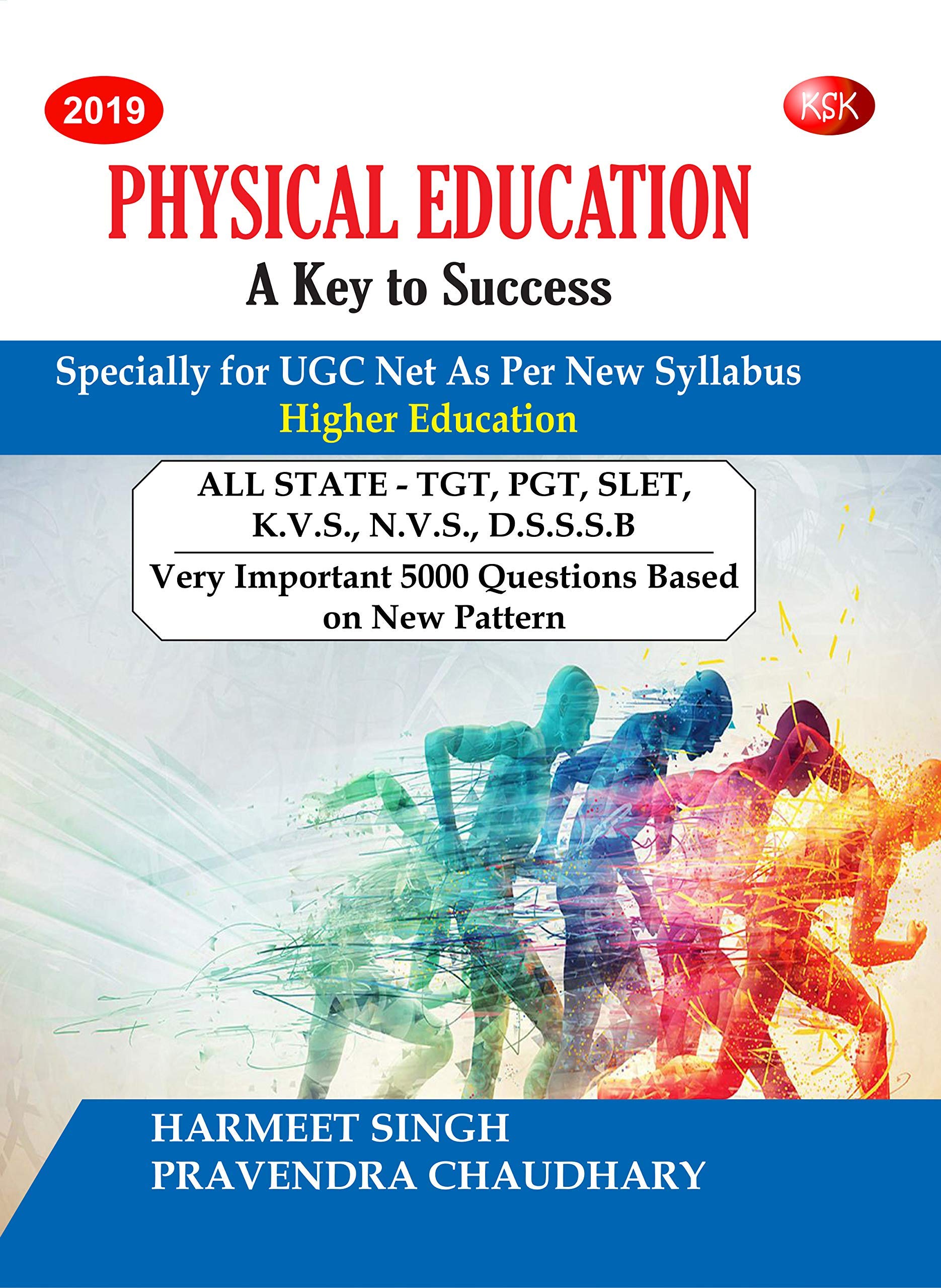 Physical Education A Key to Success (Specially for UGC Net As Per New Syllabus  2023 Reprint) Paperback  1 January 2022