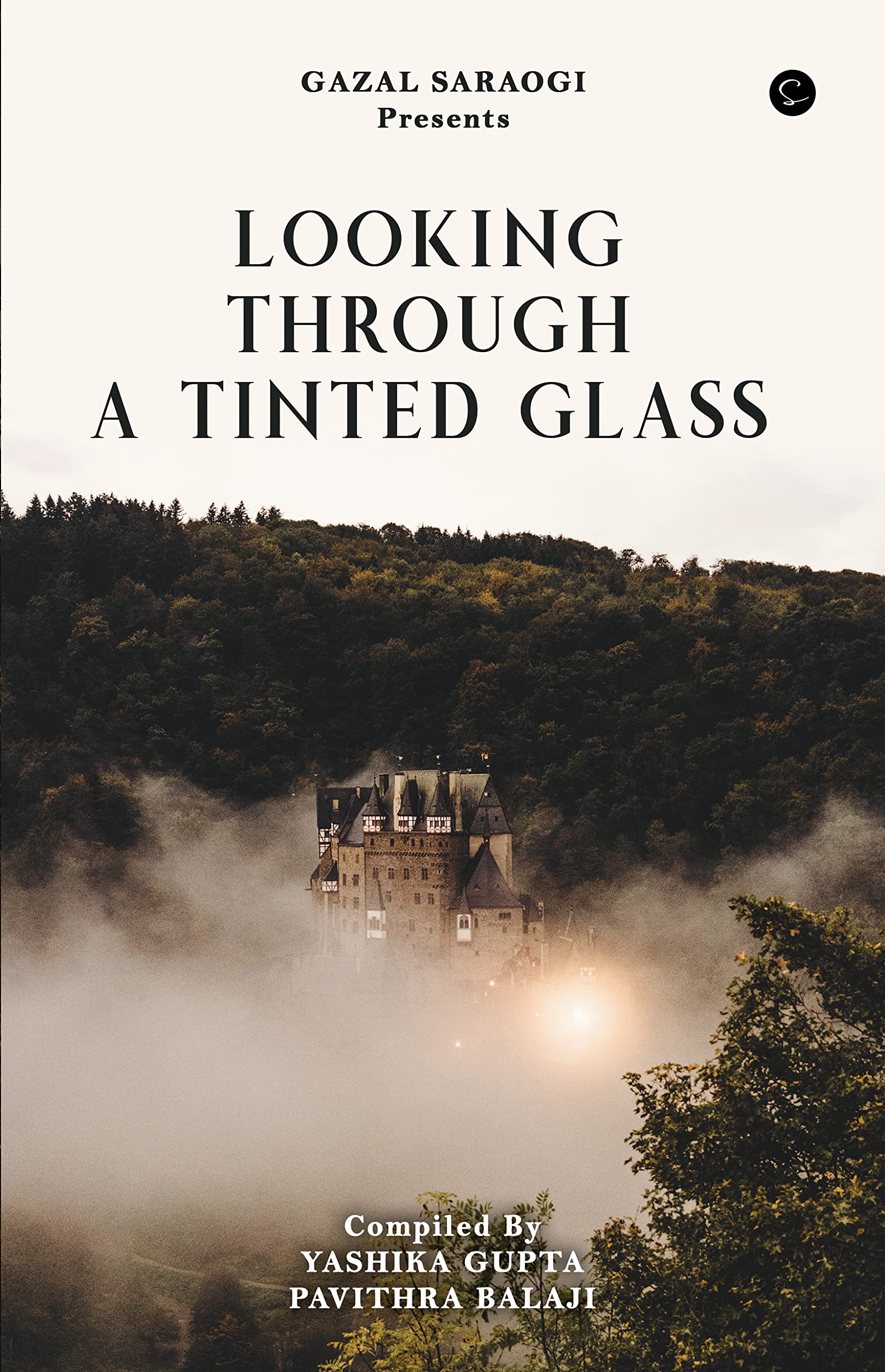 Looking Through A Tinted Glass