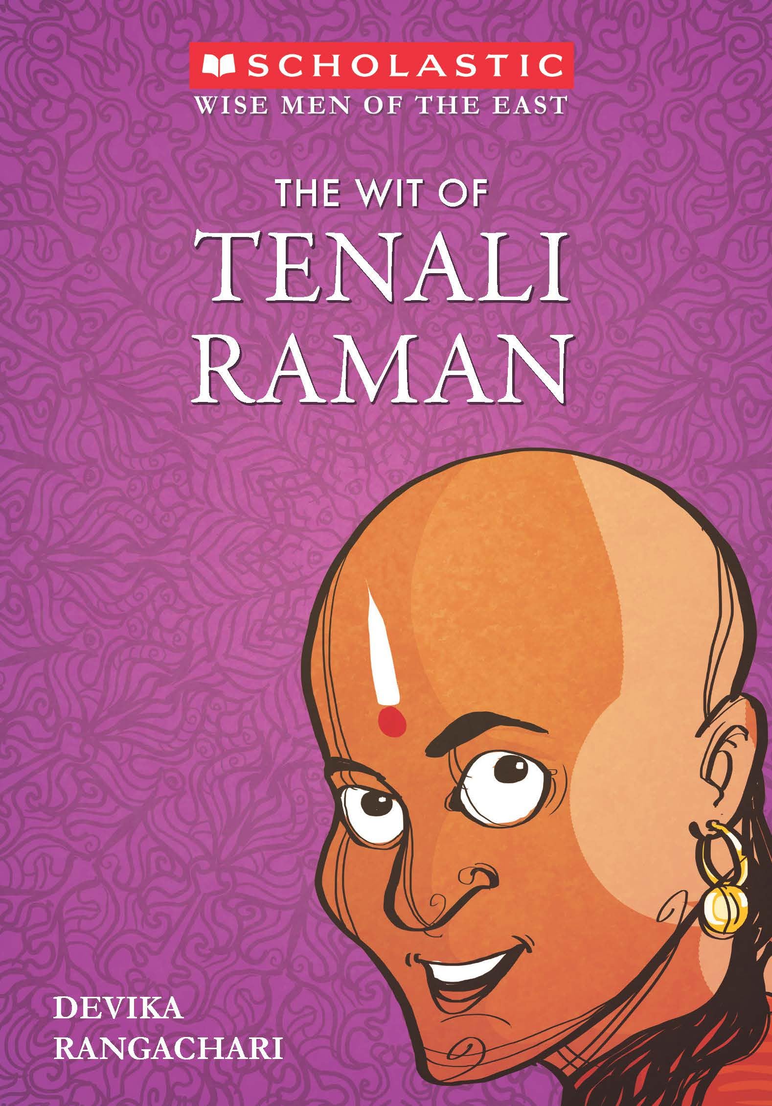 Wise Men Of The East Series: The Wit Of Tenali Raman
