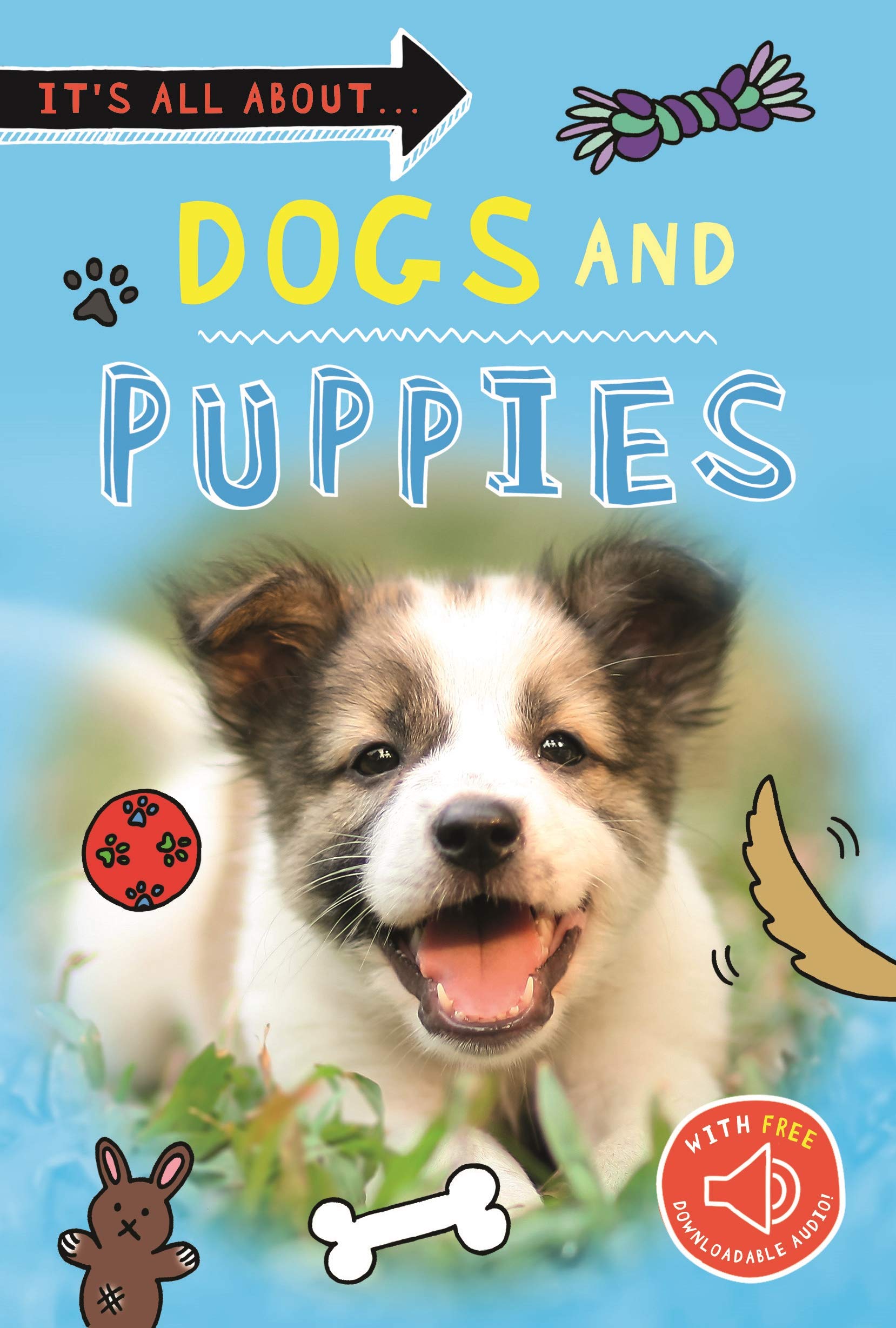 Its All about... Dogs and Puppies