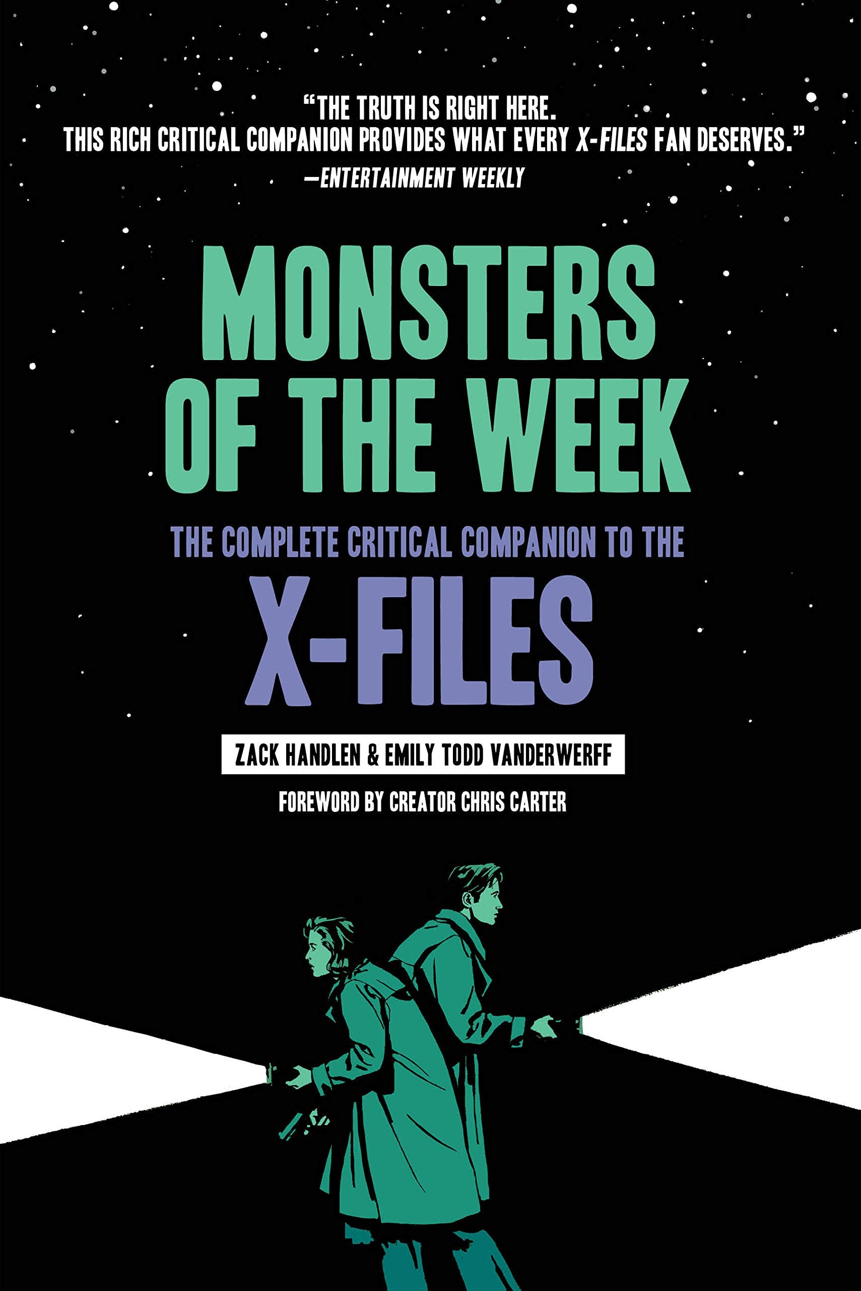 Monsters of the Week: The Complete Critical Companion to The XFiles