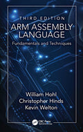 Arm Assembly Language: Fundamentals and Techniques