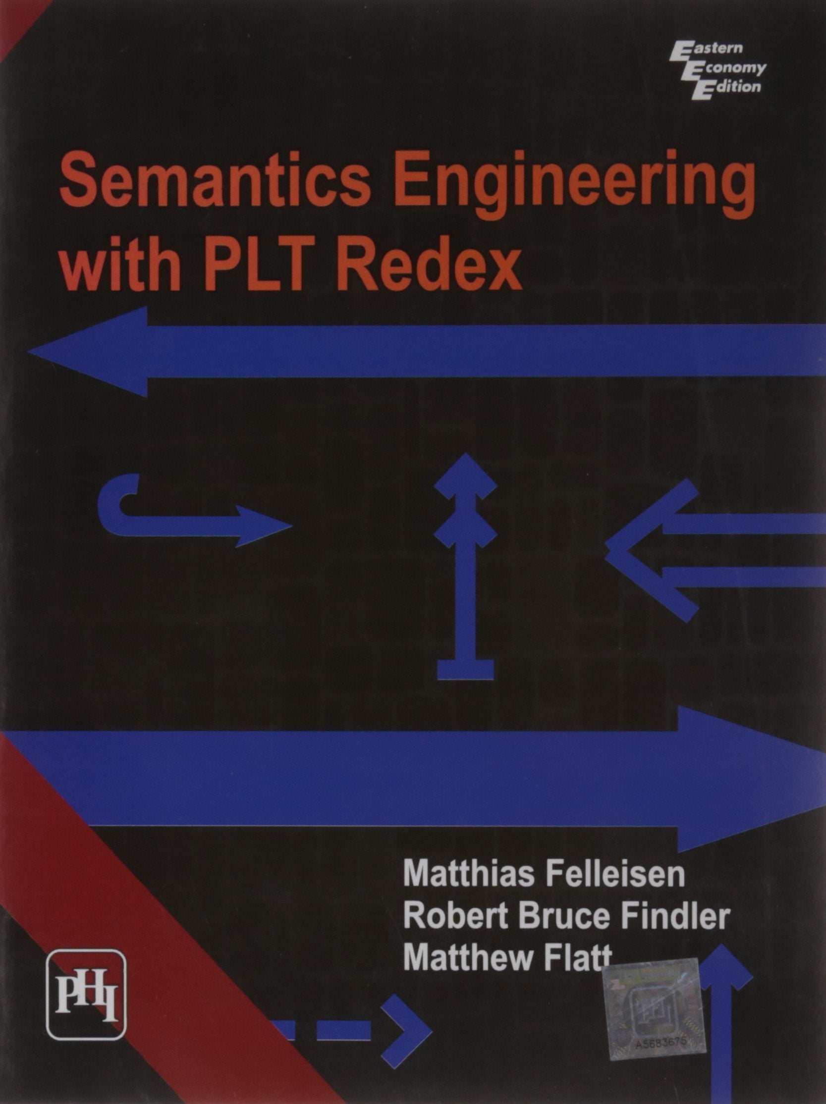 Semantics Engineering with Plt Redex