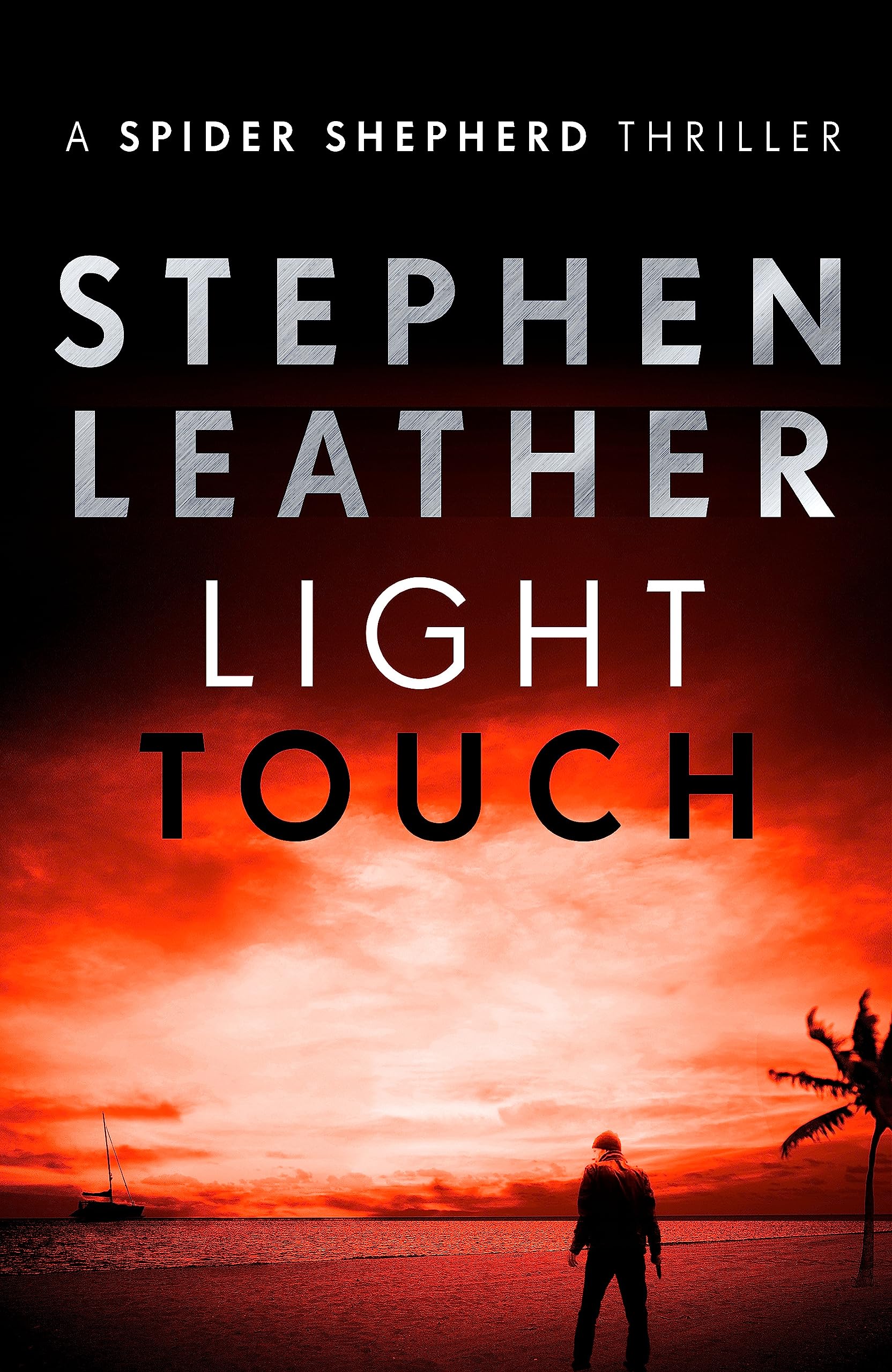 Light Touch (The Spider Shepherd Thrillers)