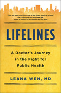 Lifelines: A Doctors Journey in the Fight for Public Health