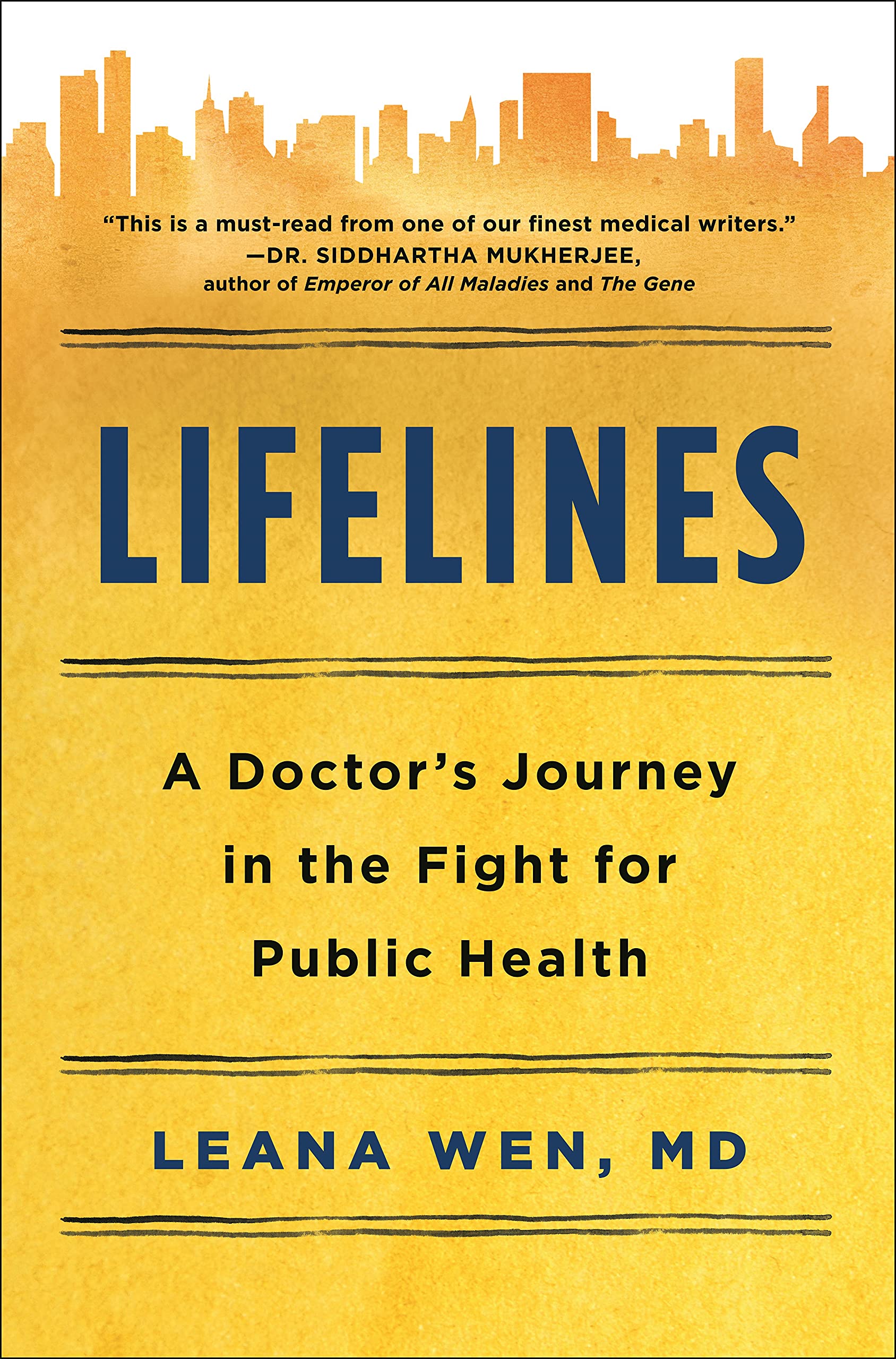 Lifelines: A Doctors Journey in the Fight for Public Health