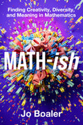 Mathish: Finding Creativity, Diversity, and Meaning in Mathematics