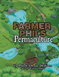 Farmer Phils Permaculture