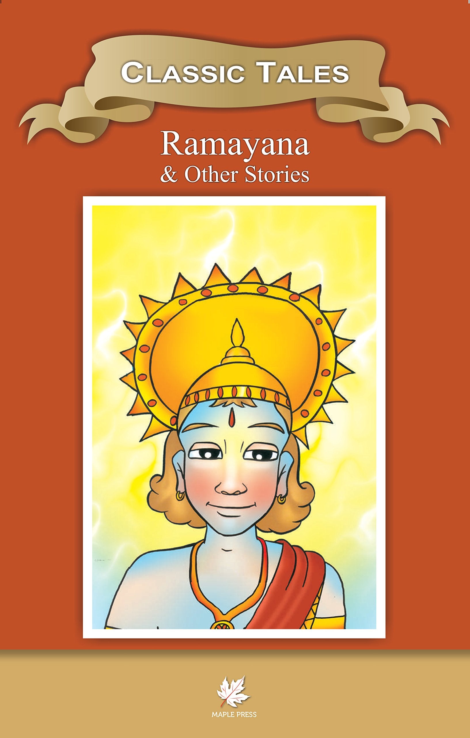 Classic Tales Ramayana  Wisdom Series: Classics Tales (Classic Indian Tales)